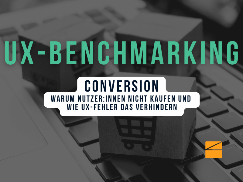 UX Benchmarking: Conversion