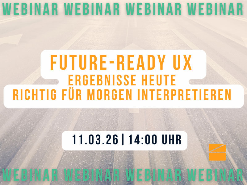 Webinar: Wenn die Mühlen langsam mahlen – und UX Research trotzdem wirkt Kostenfreies Webinar – 04.12.25 | 14:00-14:30 Uhr